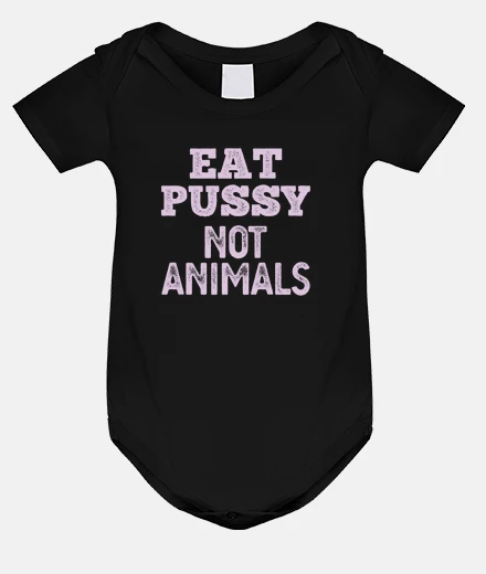 Kids eat pussy not animals