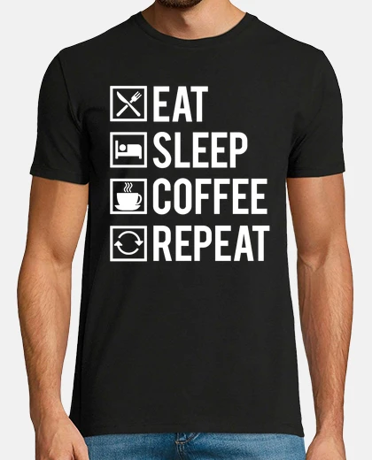T-shirt eat sleep coffee repeat caffeine humor