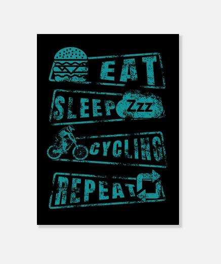 Wall eat sleep cycling reapeat - bike