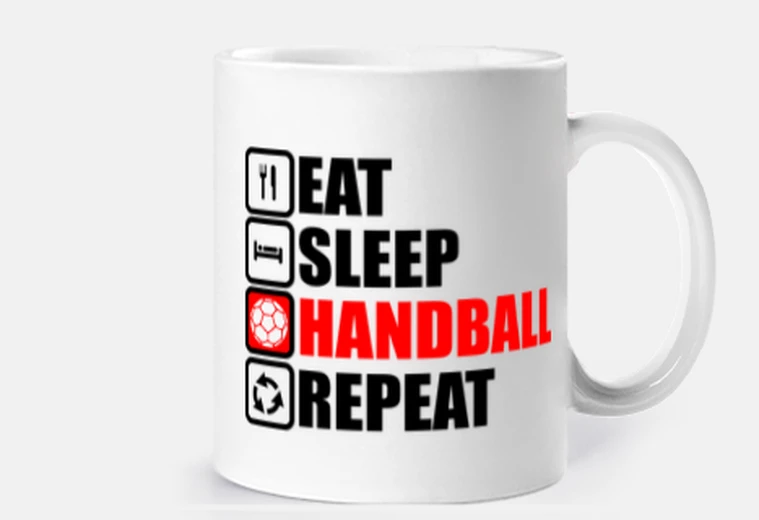 Cup eat sleep handball repeat