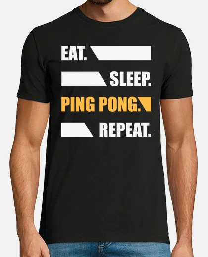 Tee-shirt eat sleep ping pong