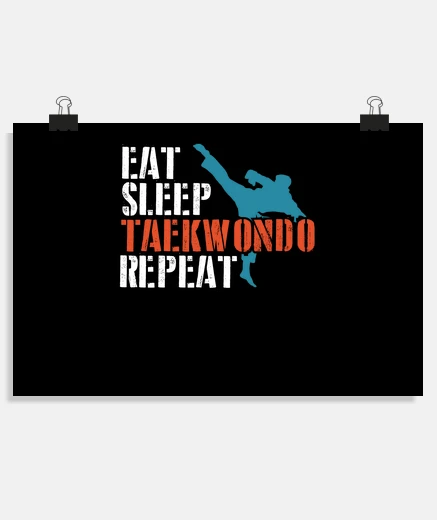 Poster eat sleep taekwondo repeat
