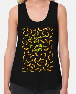 Eat bananas and you will be happy