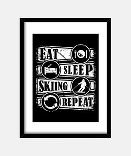eat sleep skiing repeat skier