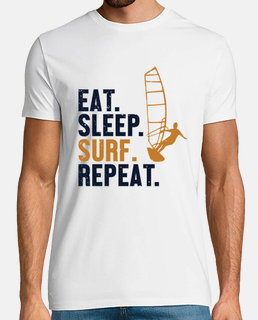 Eat Sleep Surf Repeat Water Sports Sailboarding Windsurfer
