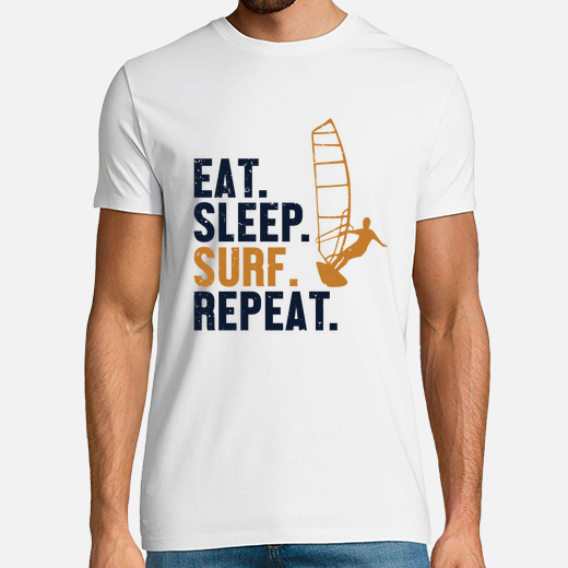 eat sleep surf repeat water sports sailboarding windsurfer