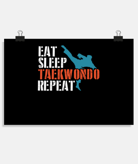 eat sleep taekwondo repeat