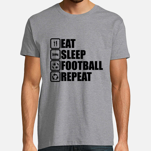 eat,sleep,football,repeat,foot,football