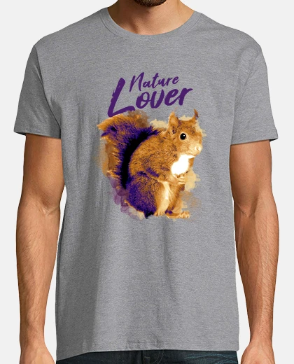 Tee-shirt écureuil amoureux de la nature ,me casse pas les noisettes ,