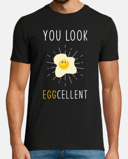 Egg Fried Eggs Pun you look eggcellent