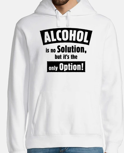 Sudadera el alcohol no es una solución  - negro