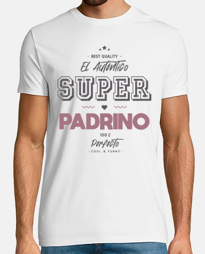 Playera el auténtico súper padrino