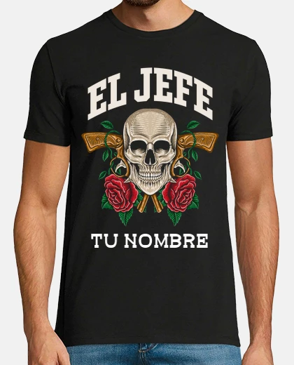 T-shirt el jefe day of the dead calavera personalized