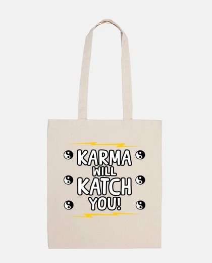 Bolsa El karma te atrapará texto divertido