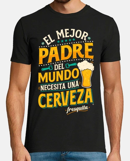 Camiseta El mejor padre del mundo...