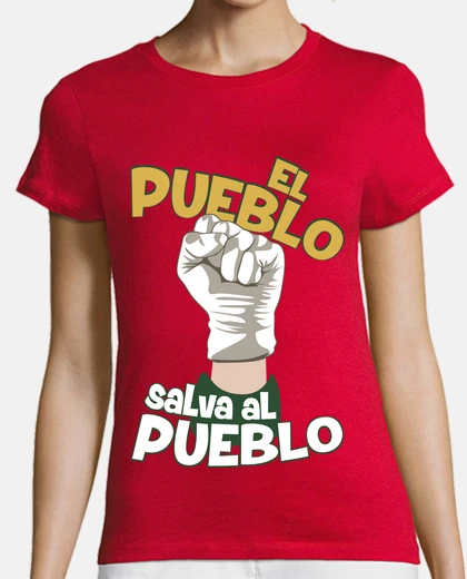 Playera El Pueblo salva al Pueblo