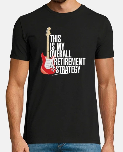 Tee-shirt Electric Guitar Retirement Strategy