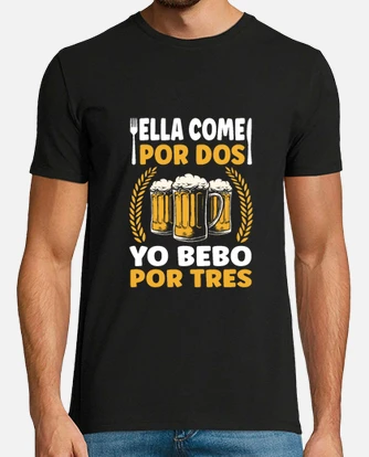 Camiseta ella come por dos yo bebo por tres laTostadora