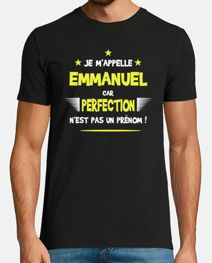 Tee-shirt Emmanuel cadeau humour et drôle