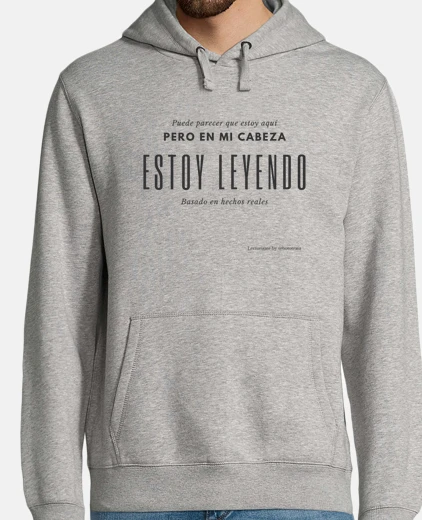 Sudadera En mi cabeza estoy leyendo