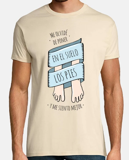 Camiseta En su suelo tus pies