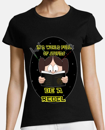 Playera En un mundo de estúpidos sé rebelde