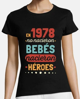 En 1978 No Nacieron Bebés Nacieron Héroes, 45 años