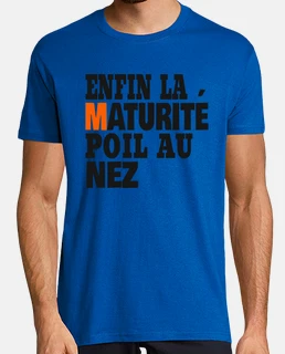 enfin la maturité poil au nez