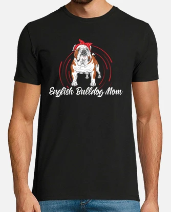 English bulldog mom dog owner t shirt tostadora