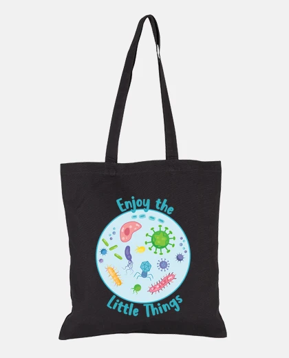 Bag Enjoy The Little Things Microbiology