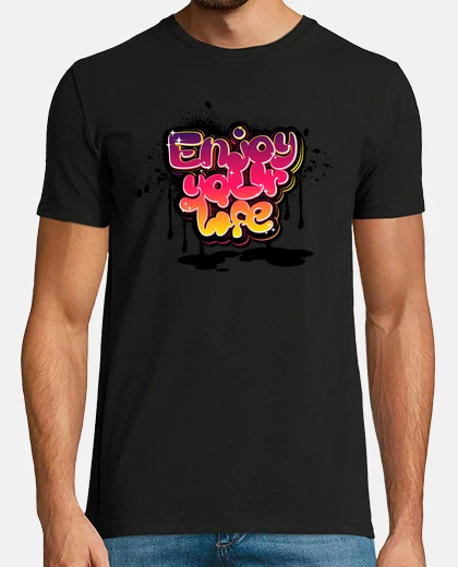 T-shirt enjoy your life graffiti tag