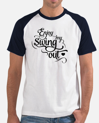 Enjoy my swing out simple - black t-shirt | tostadora