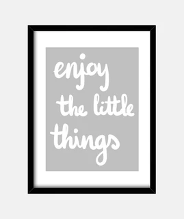 Enjoy the little things white