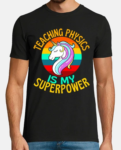 Tee-shirt enseigner la physique à ma superpuissan