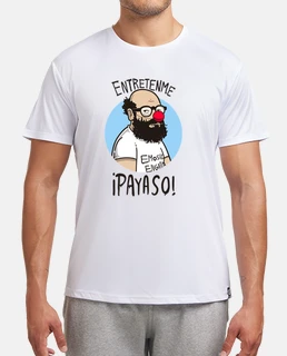 Entretenme payaso - camiseta deportiva hombre