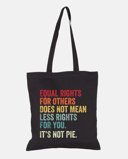 Bag Equality   Equal Rights For Others Its