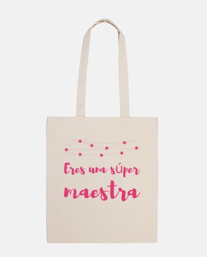 Bolsa Eres una super maestra