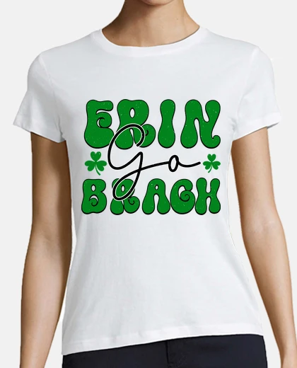 Tee-shirt Erin va se vanter