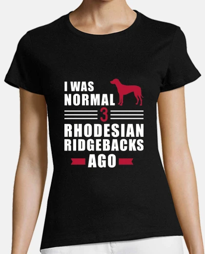 T-shirt ero normale 3 rhodesian ridgebacks fa