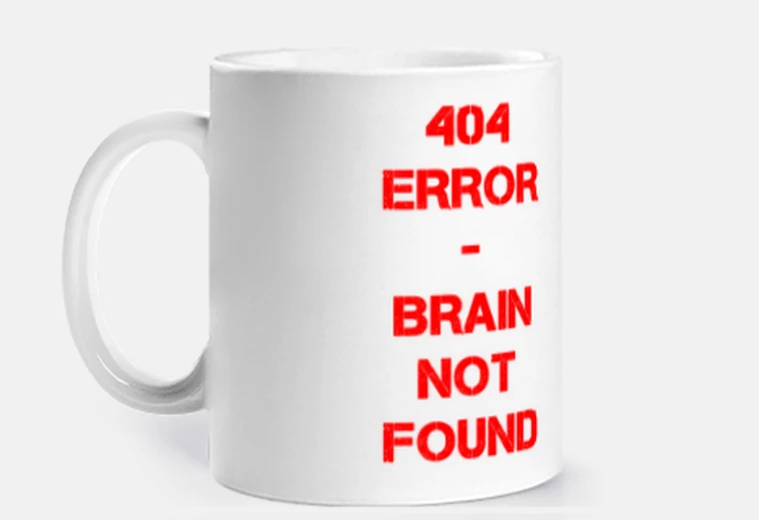 Mug erreur 404 - cerveau introuvable