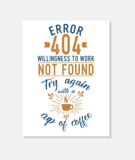 Lienzo Error 404 coffee