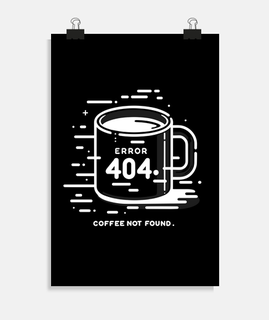 Error 404 Coffee Not Found