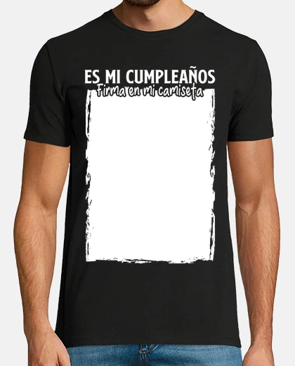 Es Mi Cumpleaños Camiseta Firmas Regalo