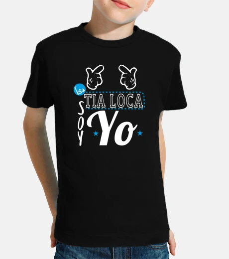 Ropa Esa tia loca soy yo