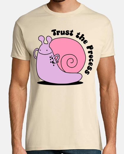 Tee-shirt escargot rose trust the process funny