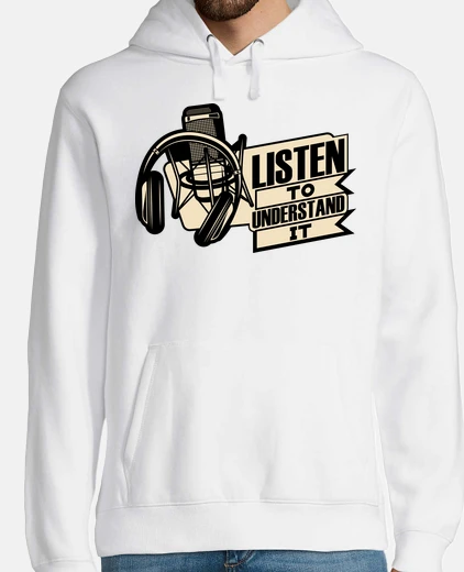 Sudadera escucha para entenderlo