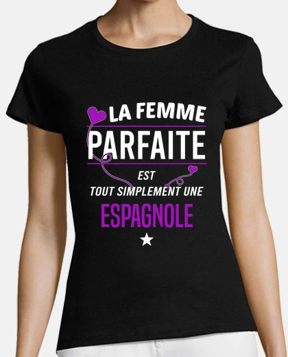 Tee-shirt Espagnole cadeau humour espagne
