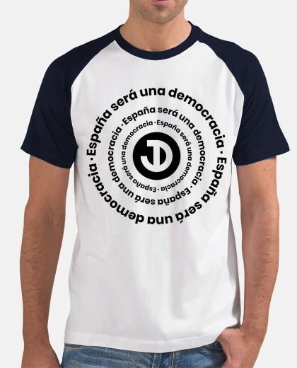 Camiseta España será una democracia