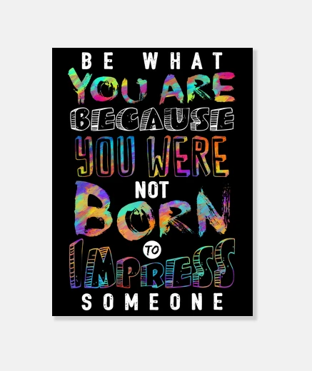 Stampa essere what you are