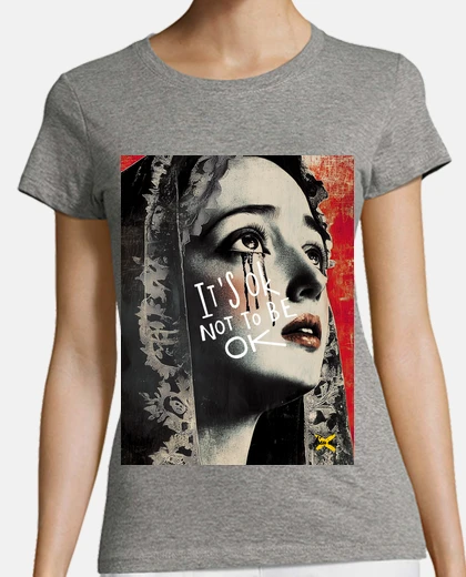Playera Está bien no estar bien
